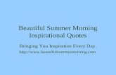 Beautiful Summer Morning Inspirational Quotes