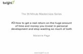 30 Minute Masterclass| How to get a real return on the time and money you invest in personal development