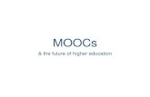 MOOCs and Higher Ed