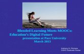 Blended learning pace march 2013 slideshare version