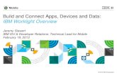 Introduction to IBM Worklight: Building and connecting cross-platform mobile apps