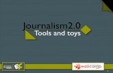 Journalism2.0 Tools and Toys Educamp