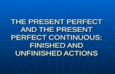 THE PRESENT PERFECT AND THE PRESENT PERFECT CONTINUOUS - Senac Upper Intermediate
