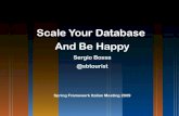 Scale Your Database And Be Happy