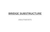 Bridge substructure abutment