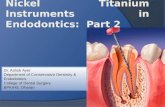 Nickel Titanium Instruments in Endodontics