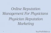 Online Reputation Management For Physicians - Physician Reputation Marketing