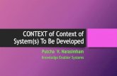 CONTEXT of Context of the System(s) to be Developed
