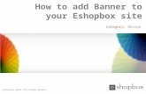 How to add a banner to your eshopbox site