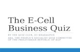 E-Cell Biz Quiz Finals