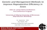 Dr. Ken Stalder - Genetic and Management Methods to Improve Reproductive Efficiency in Sows