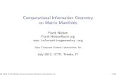 Computational Information Geometry on Matrix Manifolds (ICTP 2013)