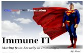 Immune IT: Moving from Security to Immunity