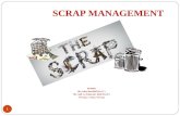 Scrap management