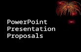 Power Point Presentation Proposals