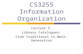 Library Catalogues: from Traditional to Next-Generation
