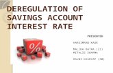 Deregulation of savings interest rate