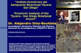 Professor Alejandro Diaz-Bautista. Economic Analysis of the Tijuana - San Diego Binational Airport.