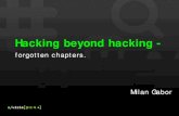 Hacking beyond hacking - Forgotten Chapters - DefCamp 2012
