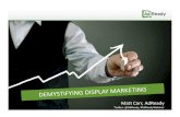 Ad Ready Webinar Making Sense Of The Display Market