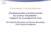 L'indispensable transformation du secteur hospitalier : l'apport du management lean par Patrick Decoster et Ariane Bouzette - Lean Summit France 2014
