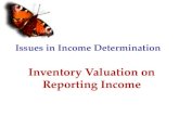 Inventory Valuation On Reporting Income