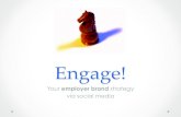 Engage! Your Employer Brand Strategy via Social Media