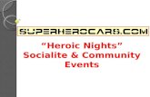 Heroic Nights Events