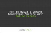 How to build a demand gen machine with online events   slideshare