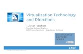 EMC Lecture Session : Virtualization Technology and Directions