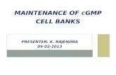 Cell bank maintenence