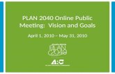Plan 2040 Online Public Meeting #1: Vision and Goals