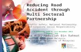 Reducing Road Accident through Multi Sectoral Partnership