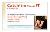 Catch Them Young: IT LITERATES