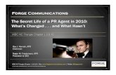 The Secret Life of a PR Agent in 2010: What\'s Changed . . . And What Hasn\'t