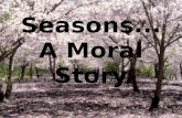 Seasons- A Moral Story