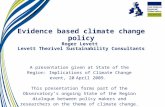 Evidence based climate change policy: Six tricky challenges