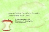 How a quality day care provider can benefit your child
