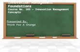 Innovation Foundations Course 103 - Innovation Management Concepts