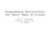 Apache Hadoop India Summit 2011 Keynote talk "Programming Abstractions for Smart Apps on Clouds" by D. Janakiram