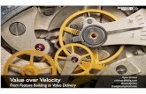 Value over velocity - Ryan Shriver