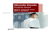 Metal Deals Forging Ahead: 2012 Outlook & 2011 Review