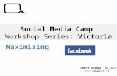 Social Media Camp Workshop Victoria - "Maximizing Facebook"