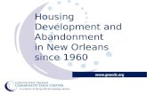 Housing Development and Abandonment in New Orleans since1960