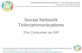 Social Network Telecommunications