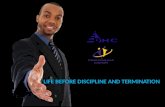 Life Before Discipline & Terminations