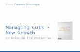 Managing Cuts And New Growth