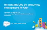 High Reliability DML and Concurrency Design Patterns for Apex