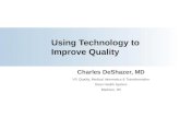 Using technology to improve quality