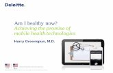 Am I healthy now? Achieving the promise of mobile health technologies